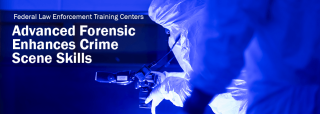 Advanced Forensic Techniques in Crime Scene Investigation I (AFTCSI-I) Course Enhances Crime Scene Skills for Law Enforcement Advanced Forensic Techniques in Crime Scene Investigation I (AFTCSI-I) Course Enhances Crime Scene Skills for Law Enforcement