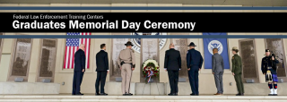 Today, Tomorrow, Forever: A Ceremony Honoring FLETC’s Fallen Today, Tomorrow, Forever: A Ceremony Honoring FLETC’s Fallen