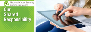National Cyber Security Awareness Month - "Our Shared Responsibility": Week 3 - Critical Infrastructure and the Internet of Things National Cyber Security Awareness Month - "Our Shared Responsibility": Week 3 - Critical Infrastructure and the Internet of Things