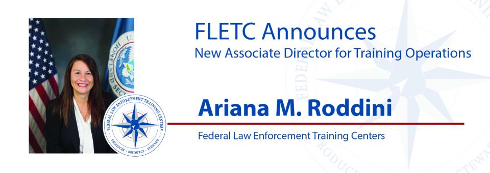 Associate Director for Training Operations Ariana M. Roddini