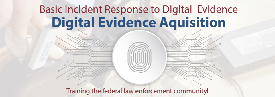 Digital Evidence Acquisition